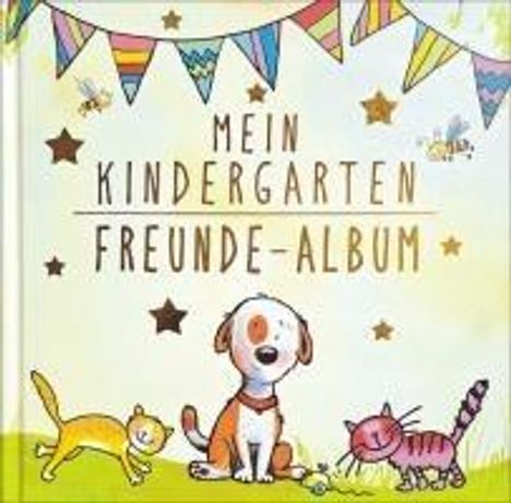 Julia Volmert: Mein Kindergarten Freunde-Album - Mit Sammelhülle für Extras im Buch und Goldfolienprägung auf dem Umschlag! Für Mädchen und Jungen ab 3 Jahre!, Buch