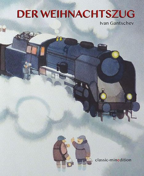 Ivan Gantschev: Der Weihnachtszug, Buch