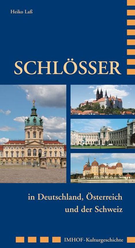 Heiko Laß: Schlösser in Deutschland, Österreich und der Schweiz, Buch