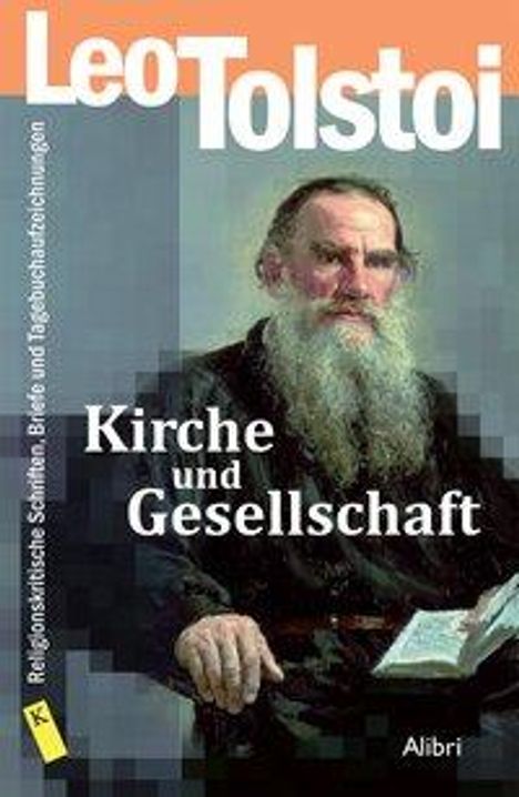 Leo N. Tolstoi: Tolstoi, L: Kirche und Gesellschaft, Buch