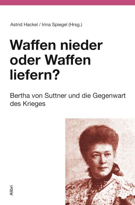Waffen nieder oder Waffen liefern?, Buch