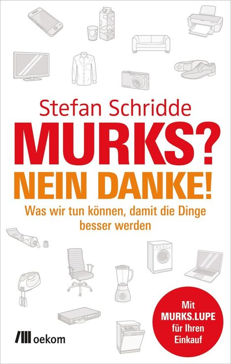 Stefan Schridde: Schridde, S: Murks? Nein danke!, Buch