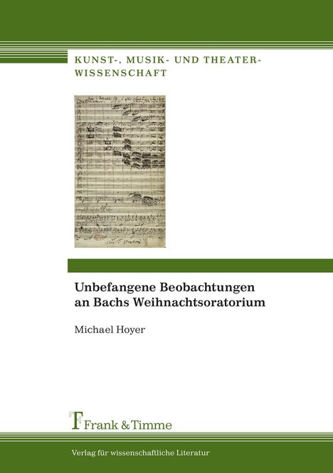 Michael Hoyer: Unbefangene Beobachtungen an Bachs Weihnachtsoratorium, Buch