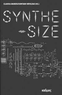 Synthesize!, Buch
