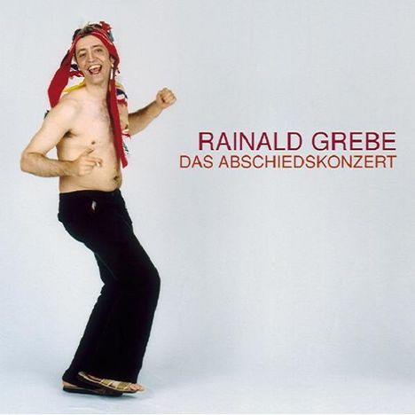 Rainald Grebe: Das Abschiedskonzert. CD, 2 CDs