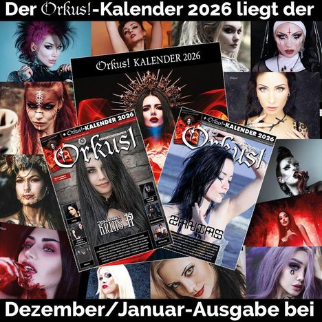 Der Orkus!-Kalender 2026 liegt der Dezember/Januar-Ausgabe bei. Collage mit gotischen Models und Magazincovers.