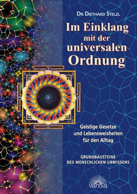 Diethard Stelzl: Im Einklang mit der universalen Ordnung, Buch