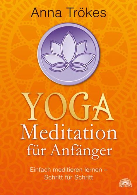 Anna Trökes: Yoga-Meditation für Anfänger, Buch