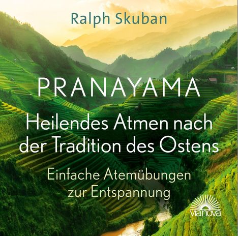 Ralph Skuban: Pranayama - Heilendes Atmen nach der Tradition des Ostens, CD