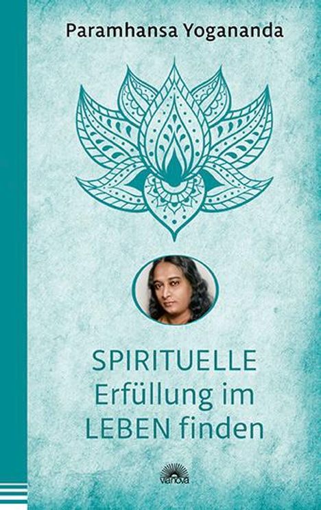 Paramhansa Yogananda: Spirituelle Erfüllung im Leben finden, Buch