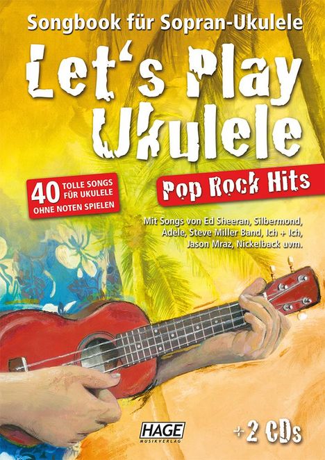 Let's Play Ukulele Pop Rock Hits + 2 CDs, Buch