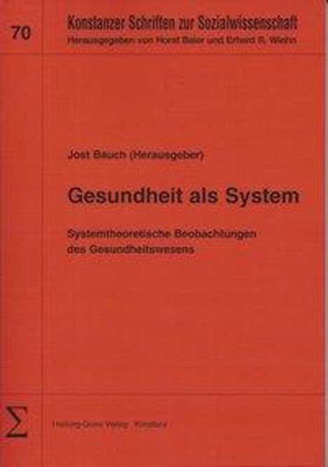 Jost Bauch: Bauch, J: Gesundheit als System, Buch