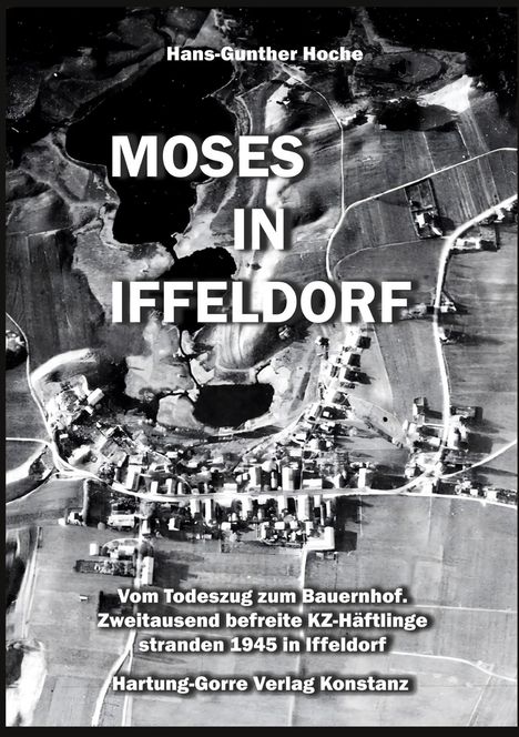 Hans-Gunther Hoche: Moses in Iffeldorf, Buch