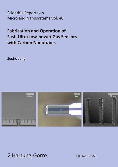 Seoho Jung: Fabrication and Operation of Fast, Ultra-low-power Gas Sensors with Carbon Nanotubes, Buch