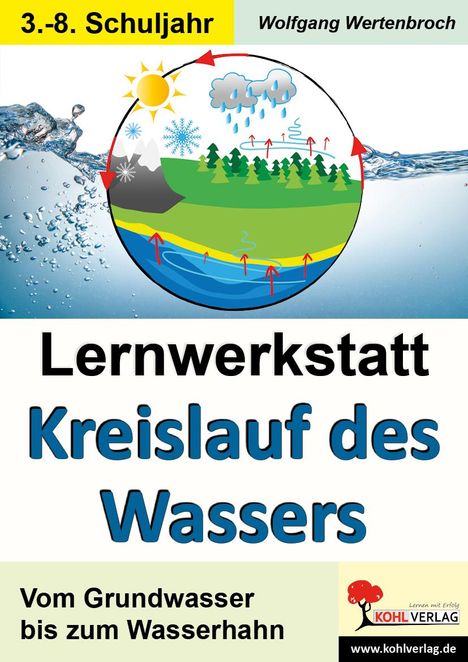 Wolfgang Wertenbroch: Lernwerkstatt - Der Kreislauf des Wassers, Buch