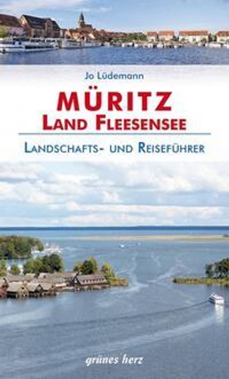 Jo Lüdemann: Reiseführer Müritz - Land Fleesensee, Buch