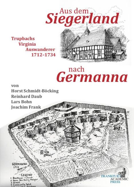 Horst Schmidt-Böcking: Aus dem Siegerland nach Germanna, Buch