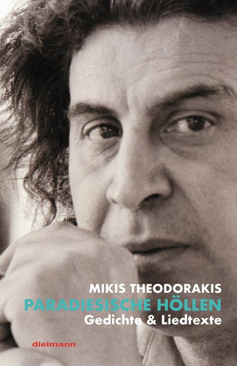 Mikis Theodorakis (1925-2021): Paradiesische Höllen, Buch