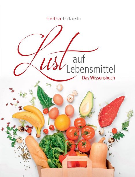 Lust auf Lebensmittel, Buch