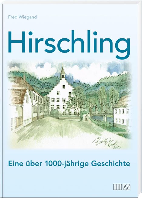 Fred Wiegand: Wiegand, F: Chronik Hirschling, Buch