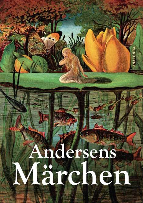 Hans Christian Andersen: Andersens Märchen, Buch
