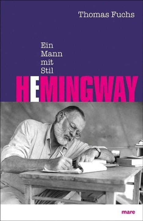Thomas Fuchs: Hemingway, Buch