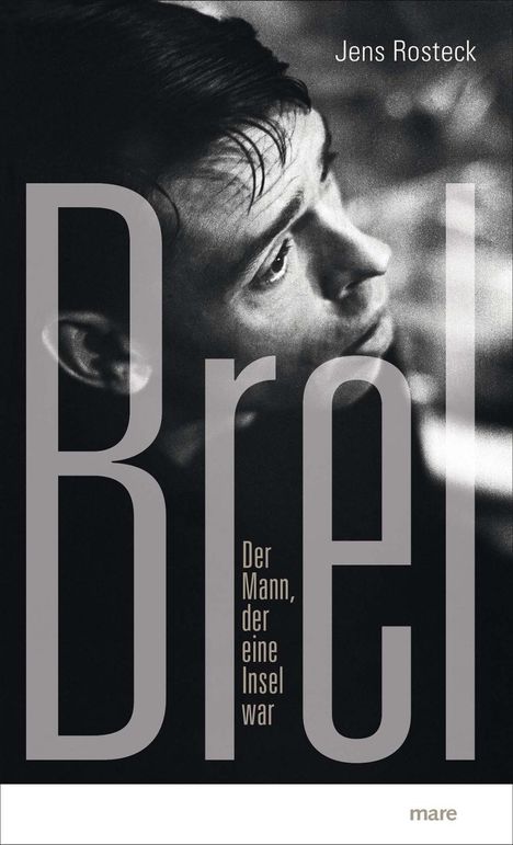 Jens Rosteck: Brel, Buch