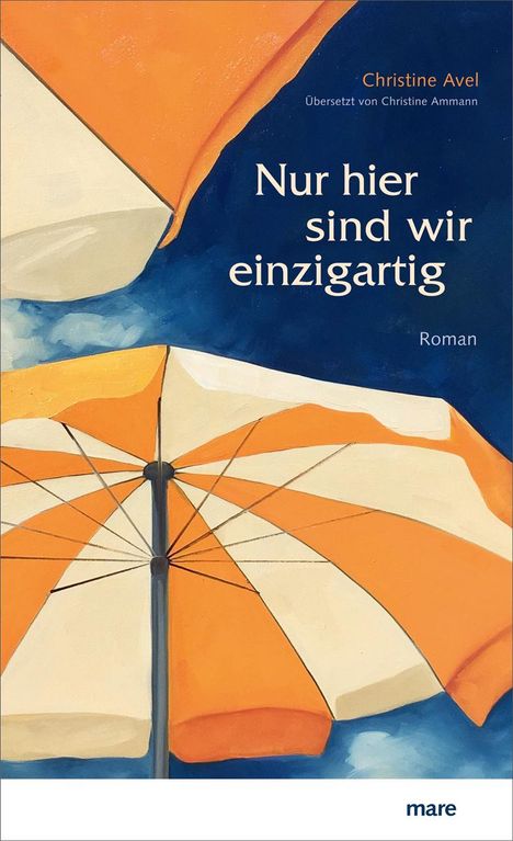 Christine Avel: Nur hier sind wir einzigartig, Buch