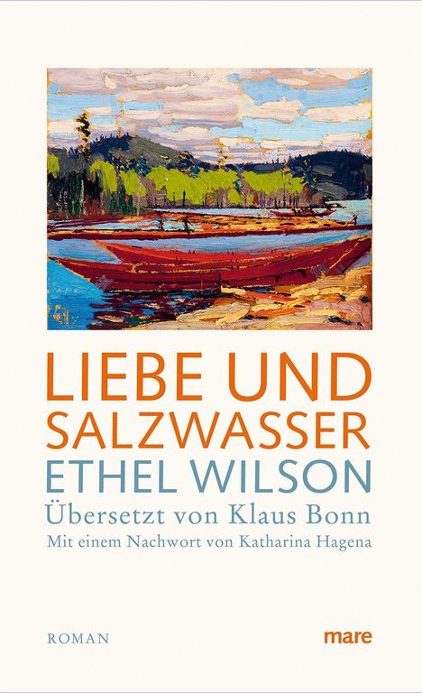 Ethel Wilson: Liebe und Salzwasser, Buch