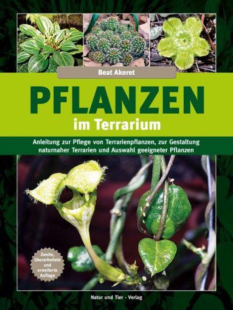 Beat Akeret: Pflanzen im Terrarium, Buch