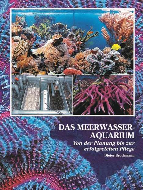 Dieter Brockmann: Das Meerwasseraquarium, Buch