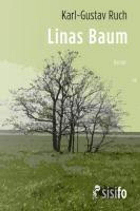 Karl-Gustav Ruch: Linas Baum, Buch