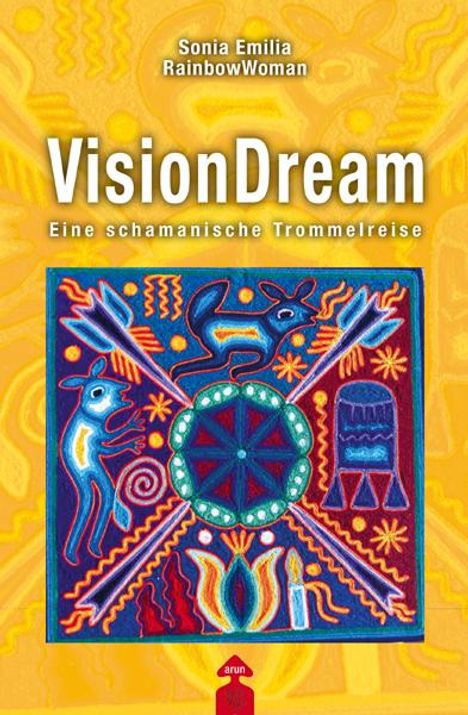 Sonia Emilia RainbowWoman: VisionDream, Buch
