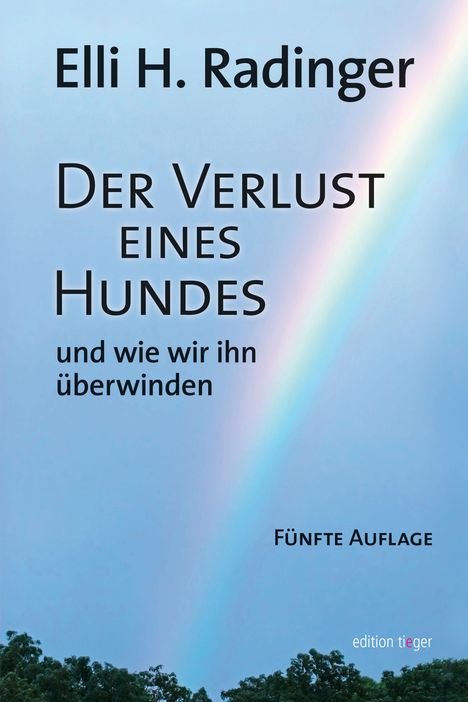 Elli H. Radinger: Der Verlust eines Hundes, Buch