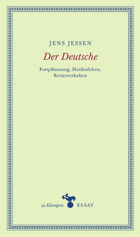Jens Jessen: Der Deutsche, Buch