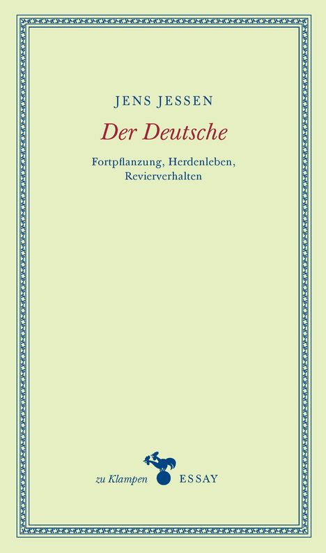 Jens Jessen: Der Deutsche, Buch