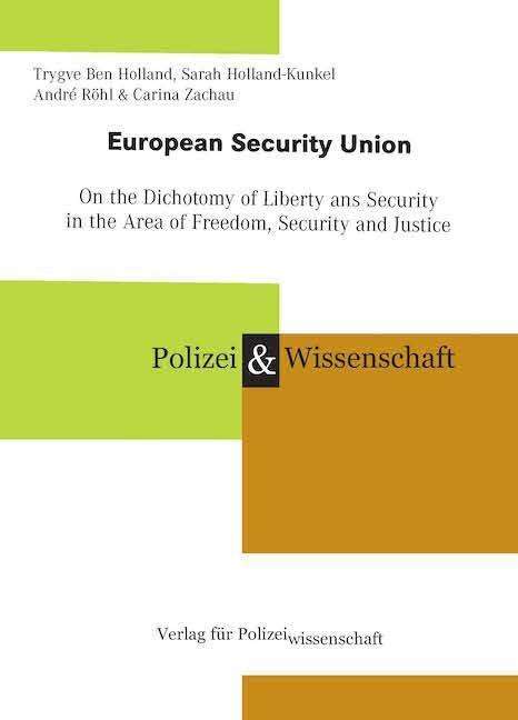 Trygve Ben Holland: Ben Holland, T: European Security Union, Buch