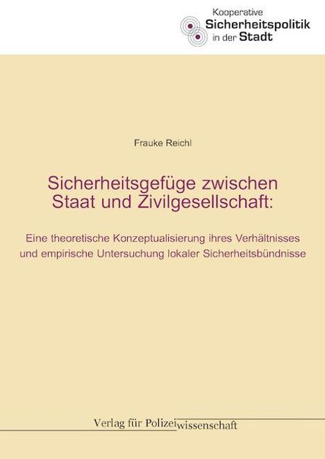 Frauke Reichl: Sicherheitsgefüge zwischen Staat und Zivilgesellschaft, Buch