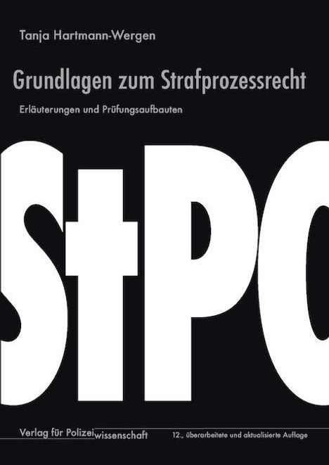 Tanja Hartmann-Wergen: Grundlagen zum Strafprozessrecht, Buch