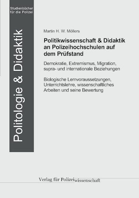 Martin H. W. Möllers: Politikwissenschaft &amp; Didaktik an Polizeihochschulen auf dem Prüfstand, Buch