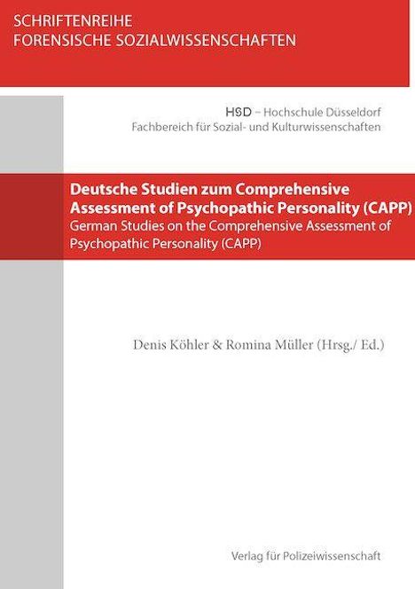 Oben: "SCHRIFTENREIHE FORENSISCHE SOZIALWISSENSCHAFTEN".   
Mittig auf rotem Hintergrund: "Deutsche Studien zum Comprehensive Assessment of Psychopathic Personality (CAPP)".