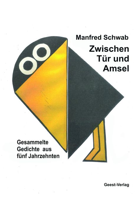 Manfred Schwab: Zwischen Tür und Amsel, Buch