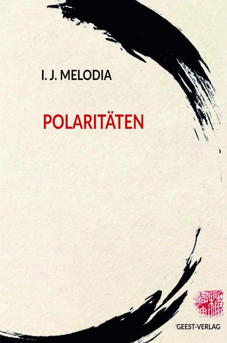 I. J. Melodia: Polaritäten, Buch