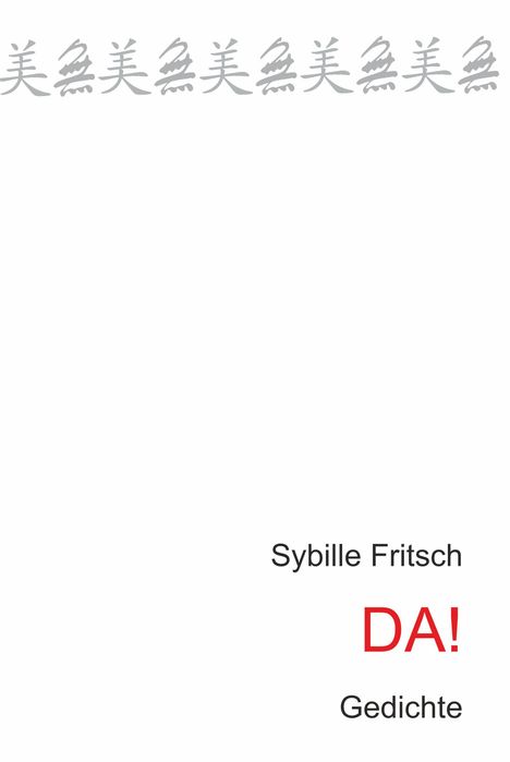 Sybille Fritsch: DA!, Buch