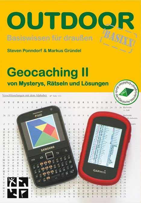 Markus Gründel: Gründel, M: Geocaching II von Mysterys, Rätseln und Lösungen, Buch