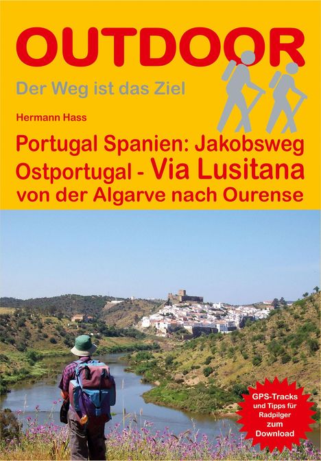 Hermann Hass: Portugal Spanien: Jakobsweg Ostportugal Via Lusitana, Buch