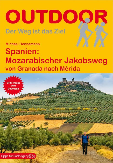 Michael Hennemann: Spanien: Mozarabischer Jakobsweg, Buch