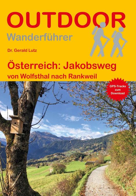 Gerald Lutz: Österreich: Jakobsweg, Buch
