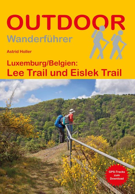 Astrid Holler: Luxemburg/Belgien: Lee Trail und Eislek Trail, Buch