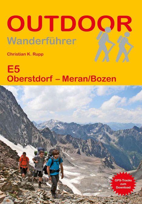 Christian K. Rupp: E5 Oberstdorf - Meran/Bozen, Buch